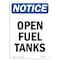 Signmission OSHA Notice, 7" Height, Open Fuel Tanks Sign, 7" X 5", Portrait OS-NS-D-57-V-17007 - alternate 1